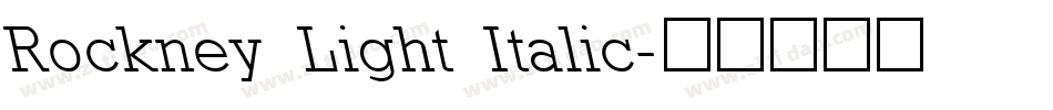 Rockney Light Italic字体转换